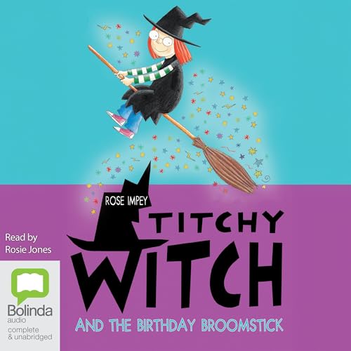 Cover of Titchy Witch and the Birthday Broomstick