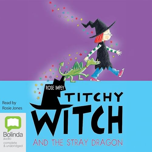 Cover of Titchy Witch and the Stray Dragon