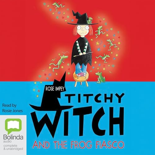 Cover of Titchy Witch and the Frog Fiasco