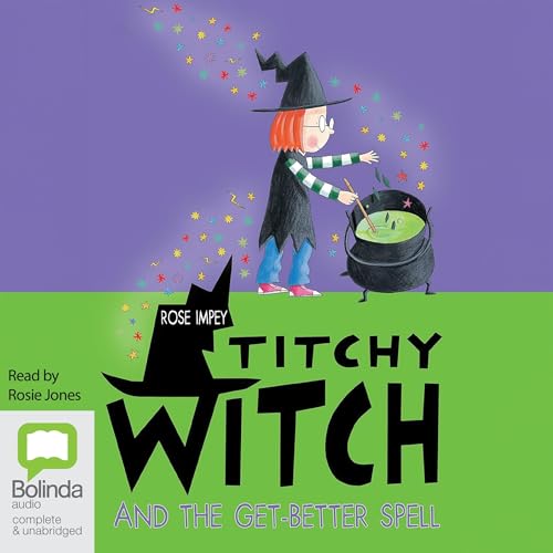 Cover of Titchy Witch and the Get-Better Spell