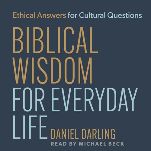 Cover of Biblical Wisdom for Everyday Life