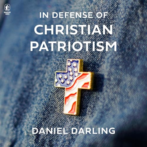 Cover of In Defense of Christian Patriotism