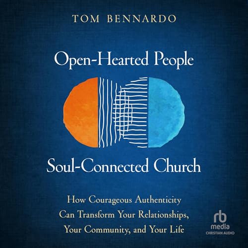 Cover of Open-Hearted People, Soul-Connected Church