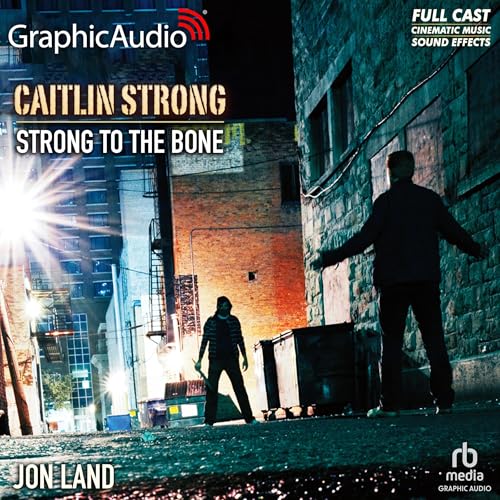 Cover of Strong to the Bone [Dramatized Adaptation]