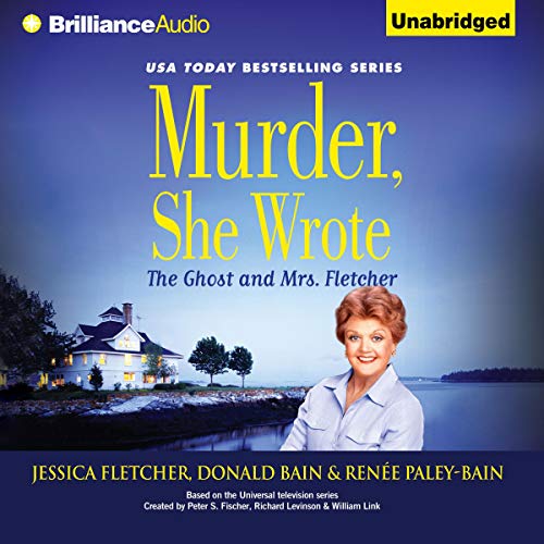 Cover of Murder, She Wrote: The Ghost and Mrs. Fletcher