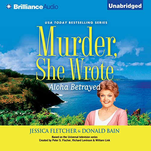 Cover of Murder, She Wrote: Aloha Betrayed