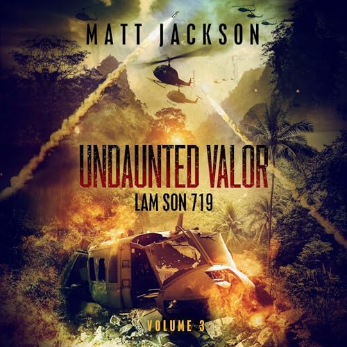 Cover of Undaunted Valor: Lam Son 719