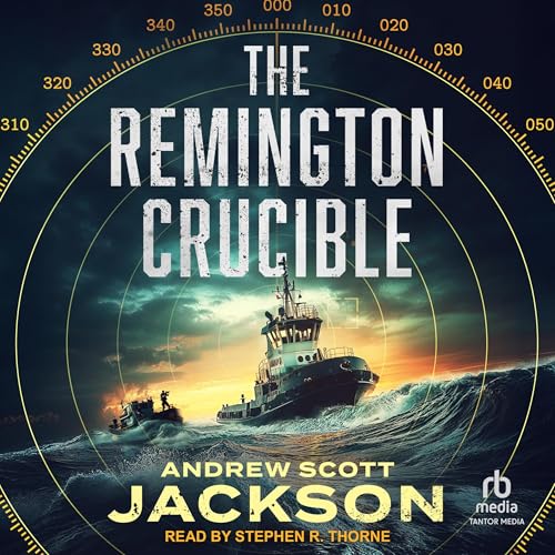 Cover of The Remington Crucible