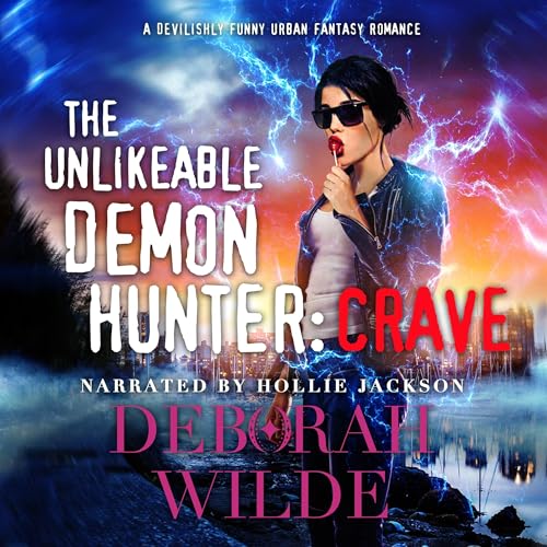 Cover of The Unlikeable Demon Hunter: Crave