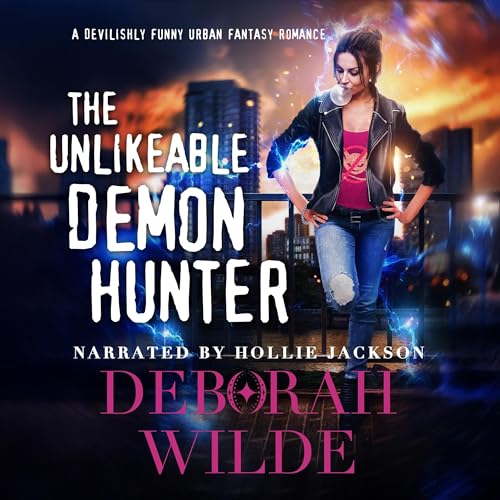 Cover of The Unlikeable Demon Hunter