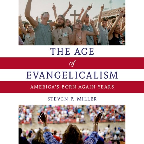Cover of The Age of Evangelicalism
