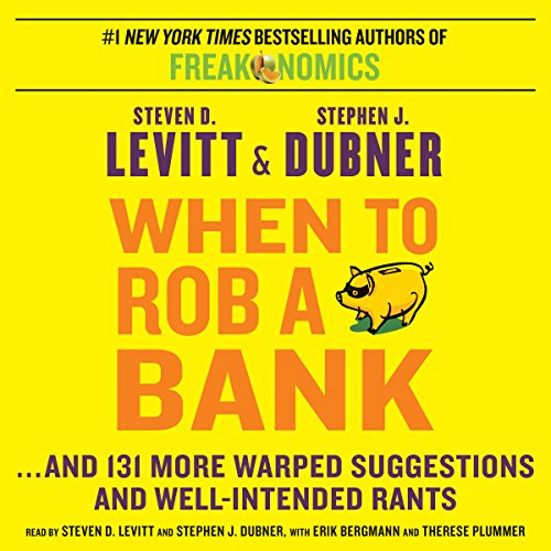 Cover of When to Rob a Bank