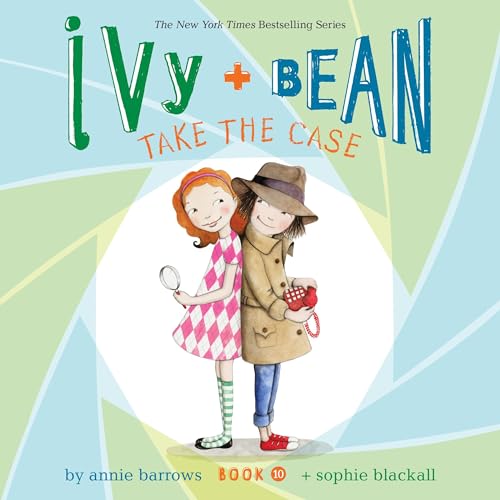 Cover of Ivy & Bean Take the Case (Book 10)