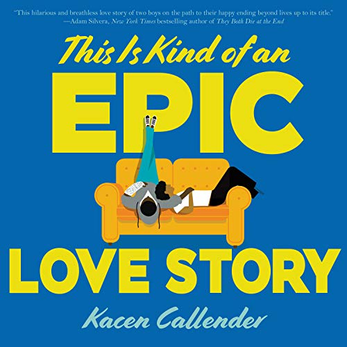 Cover of This Is Kind of an Epic Love Story