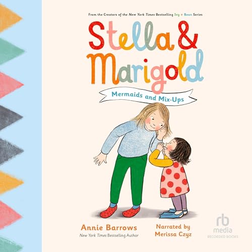 Cover of Stella & Marigold: Mermaids and Mix-Ups