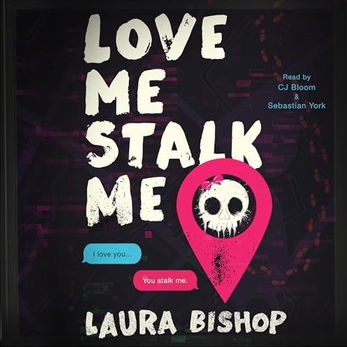 Cover of Love Me Stalk Me