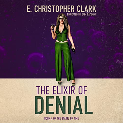 Cover of The Elixir of Denial