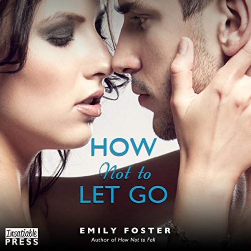 Cover of How Not to Let Go