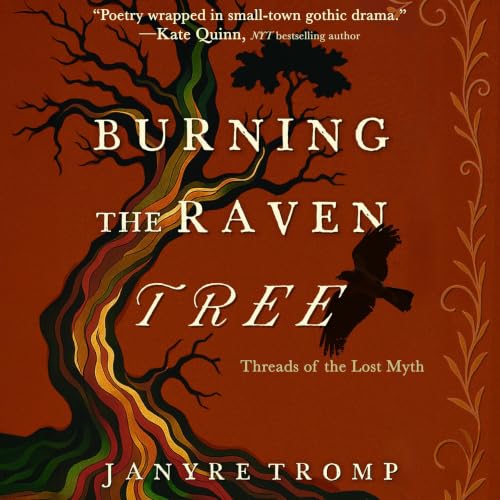 Cover of Burning the Raven Tree