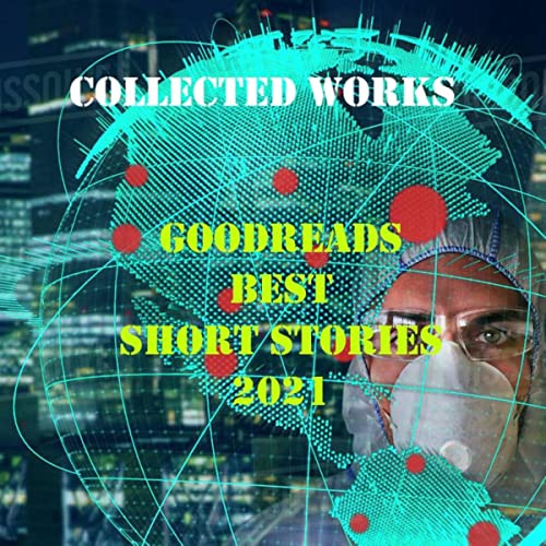 Cover of Goodreads Best Short Stories 2021