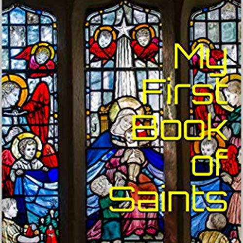 Cover of My First Book of Saints