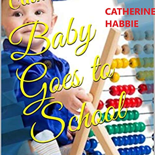 Cover of Baby Goes to School