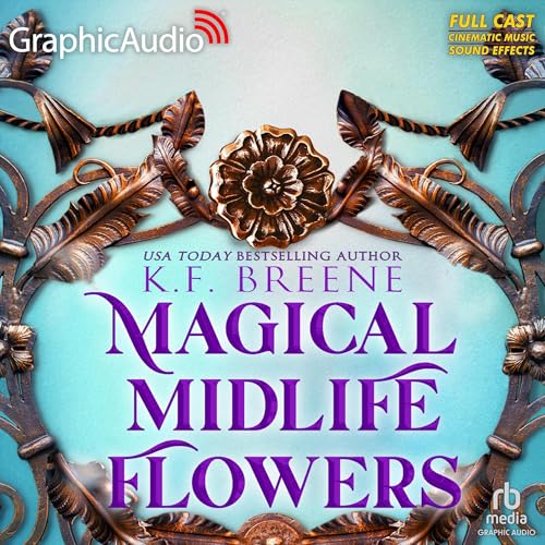 Cover of Magical Midlife Flowers (Dramatized Adaptation)