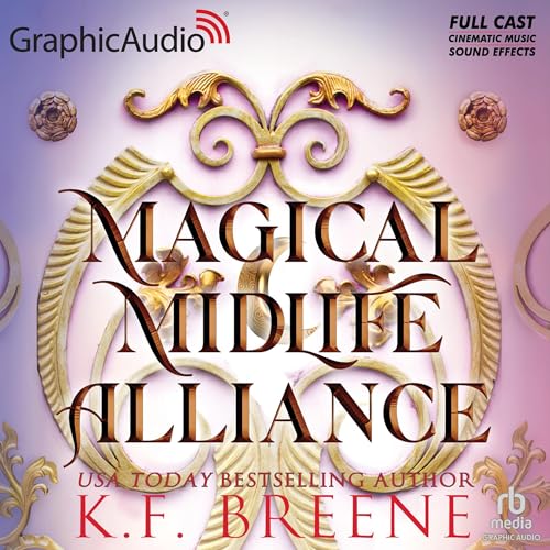 Cover of Magical Midlife Alliance [Dramatized Adaptation]