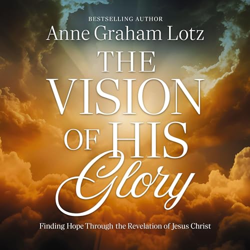Cover of The Vision of His Glory