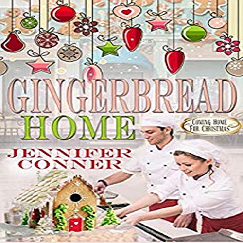 Cover of Gingerbread Home: Coming Home for Christmas