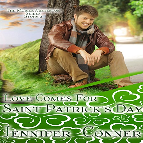 Cover of Love Comes for Saint Patrick's Day