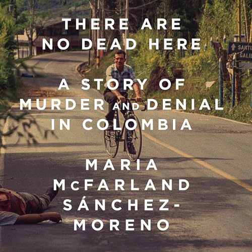 Cover of There Are No Dead Here