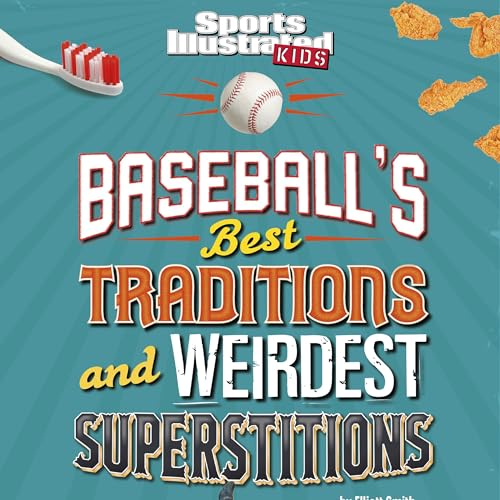 Cover of Baseball's Best Traditions and Weirdest Superstitions
