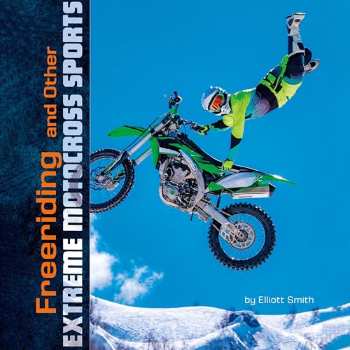 Cover of Freeriding and Other Extreme Motocross Sports