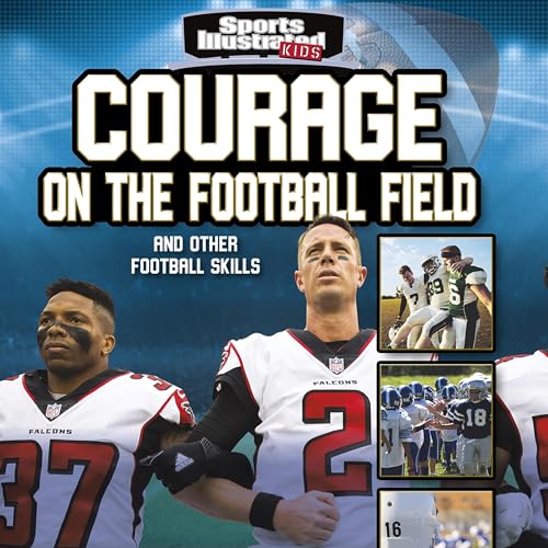 Cover of Courage on the Football Field and Other Football Skills