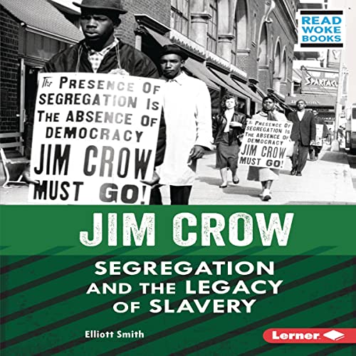 Cover of Jim Crow: Segregation and the Legacy of Slavery