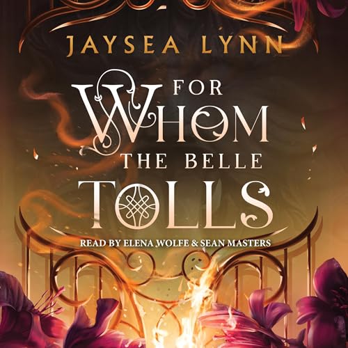 Cover of For Whom the Belle Tolls