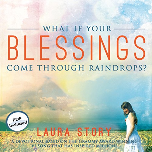 Cover of What If Your Blessings Come Through Raindrops?