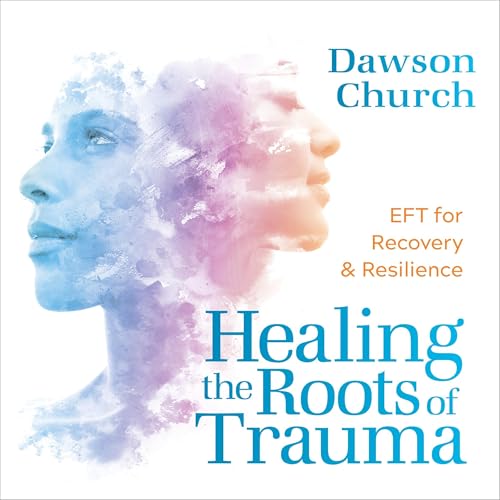 Cover of Healing the Roots of Trauma