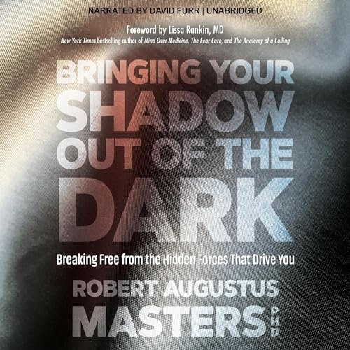 Cover of Bringing Your Shadow Out of the Dark