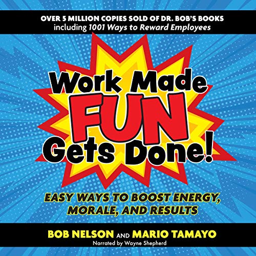 Cover of Work Made Fun Gets Done!