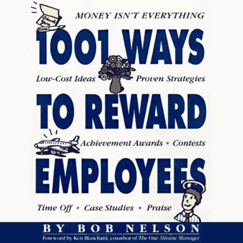 Cover of 1001 Ways to Reward Employees