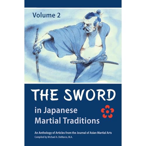 Cover of The Sword in Japanese Martial Traditions, Vol. 2