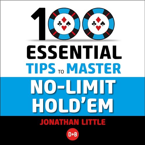 Cover of 100 Essential Tips to Master No-Limit Hold'em