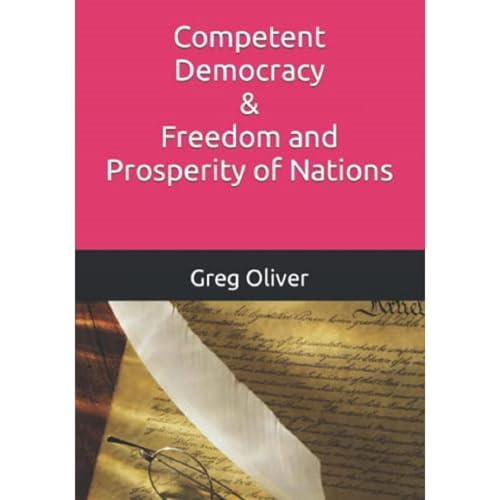 Cover of Competent Democracy & Freedom and Prosperity of Nations
