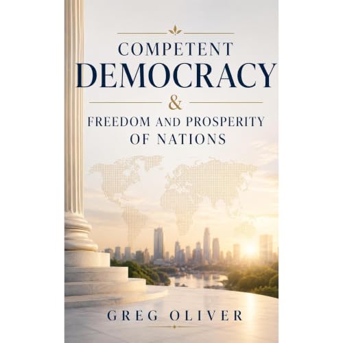 Cover of Competent Democracy & Freedom and Prosperity of Nations