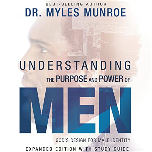 Cover of Understanding the Purpose and Power of Men
