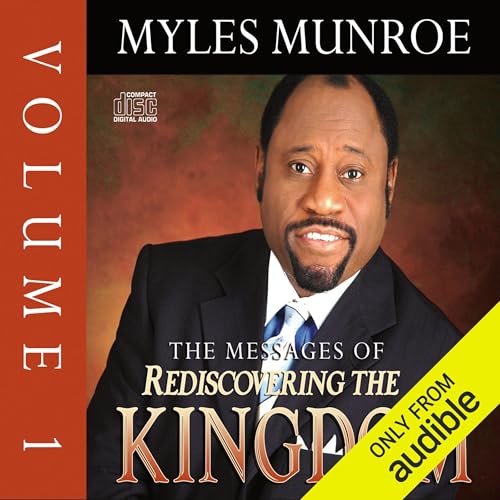 Cover of The Messages of Rediscovering the Kingdom, Volume 1