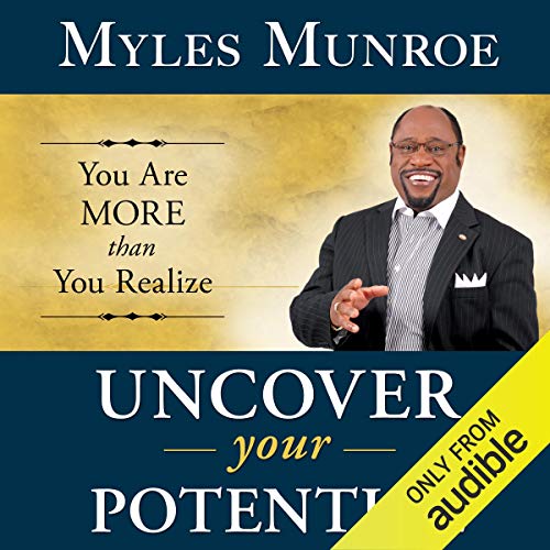 Cover of Uncover Your Potential: You Are More than You Realize