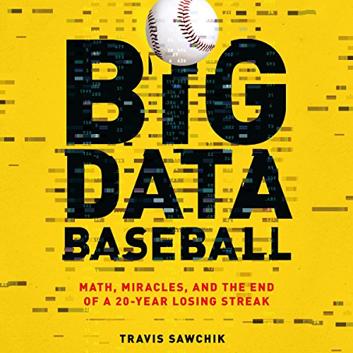 Cover of Big Data Baseball